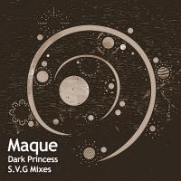 Artwork for Dark Princess (S.V.G Mixes) by Maque
