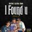 Artwork for I Found U (feat. Lazy Bone & Deacon)