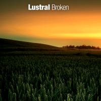 Artwork for Broken by Lustral