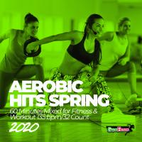 Artwork for Aerobic Hits Spring 2020: 60 Minutes Mixed for Fitness & Workout 135 bpm/32 Count by SuperFitness