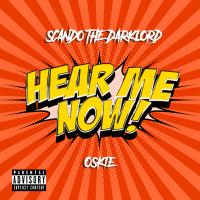 Artwork for Hear Me Now by Scando The Darklord