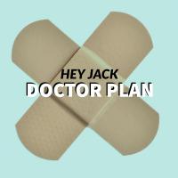 Artwork for Doctor Plan by Hey Jack