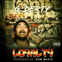 Artwork for Loyalty by G Derty