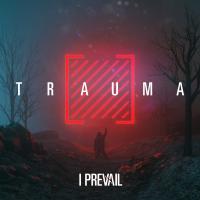 Artwork for TRAUMA by I Prevail