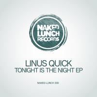 Artwork for Tonight Is The Night EP by Linus Quick