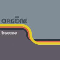 Artwork for Bacano by Orgone