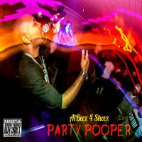 Artwork for Party Pooper (Remix) by Albeez 4 Sheez