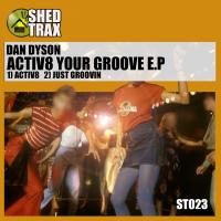 Artwork for Aciv8 your Groove EP by Dan Dyson