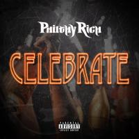 Artwork for Celebrate by Philthy Rich