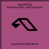 Artwork for My Enemy (Super8 & Tab 2021 Remix) by Super8 & Tab