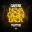 Artwork for Neva Goin Back (feat. Willy Northpole, P Child & A-Wax)