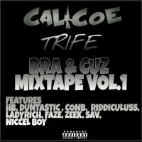 Artwork for Bra & Cuz, Vol.1 by Calicoe