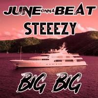 Artwork for Big Big by JuneOnnaBeat