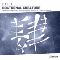 Artwork for Nocturnal Creature by Dj T.H.