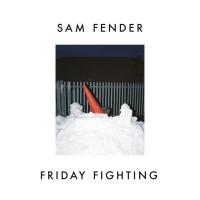 Artwork for Friday Fighting by Sam Fender