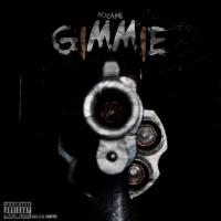 Artwork for Gimme by Rocaine