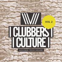 Artwork for Clubbers Culture: Advised Tech House, Vol.2 by Various Artists