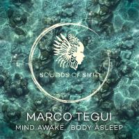 Artwork for Mind Awake, Body Asleep by Marco Tegui