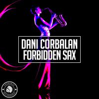 Artwork for Forbidden Sax by Dani Corbalan