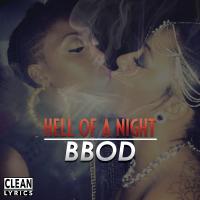 Artwork for Hell of a Night by BBOD