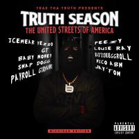 Artwork for Truth Season: The United  Streets of America by Trae Tha Truth