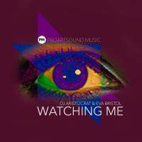 Artwork for Watching Me by DJ Aristocrat