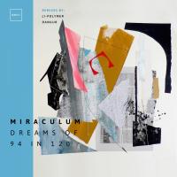 Artwork for Dreams of 94 in 120 by Miraculum