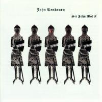 Artwork for Sir John Alot of Merrie Englandes Musyk Thyng & Ye Grene Knyghte (Bonus Track Edition) by John Renbourn