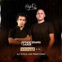 Artwork for Future Sound Of Egypt Episode 676 by Aly & Fila