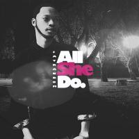 Artwork for All She Do by Jay Random