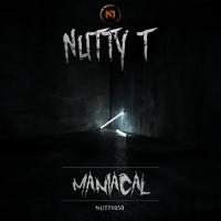 Artwork for Maniacal by Nutty T