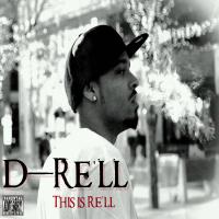 Artwork for This Is Re'll by D-Re'll