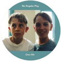 Artwork for Owe Me by No Regular Play