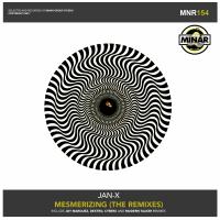 Artwork for Mesmerizing (The Remixes) by JAN-X