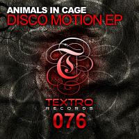 Artwork for Disco Motion EP by Animals in Cage