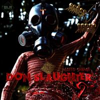 Artwork for Don Slaughter 2 by Lotto Savage