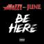 Artwork for Be Here (feat. June)