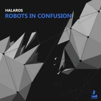 Artwork for Robots in Confusion by Halaros