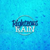 Artwork for Righteous Rain by Rain