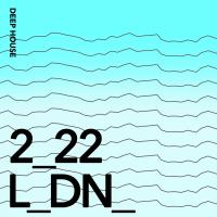 Artwork for London 2022 by Deep House