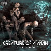 Artwork for Creature Of A Man by V-Town