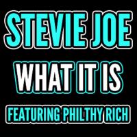 Artwork for What It Is (feat. Philthy Rich) by Stevie Joe