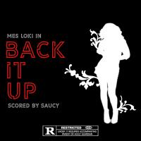 Artwork for Back It Up by Mes Loki