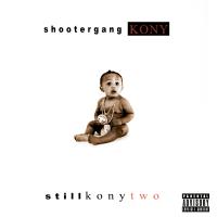 Artwork for Still Kony 2 by Shootergang Kony