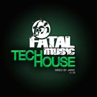 Artwork for Fatal Music Tech House, Vol. 02 by Jaimy