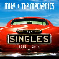Artwork for The Singles 1985-2014 (Remastered 2014) by Mike + The Mechanics
