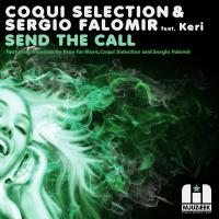 Artwork for Send The Call by Coqui Selection