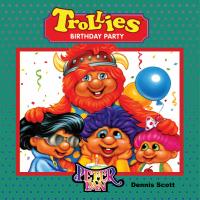 Artwork for Trollies Birthday Party (feat. Trollies) by Peter Pan Players and Orchestra