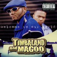 Artwork for Welcome To Our World by Timbaland