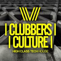 Artwork for Clubbers Culture: High Class Tech House by Various Artists